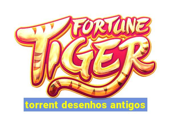 torrent desenhos antigos